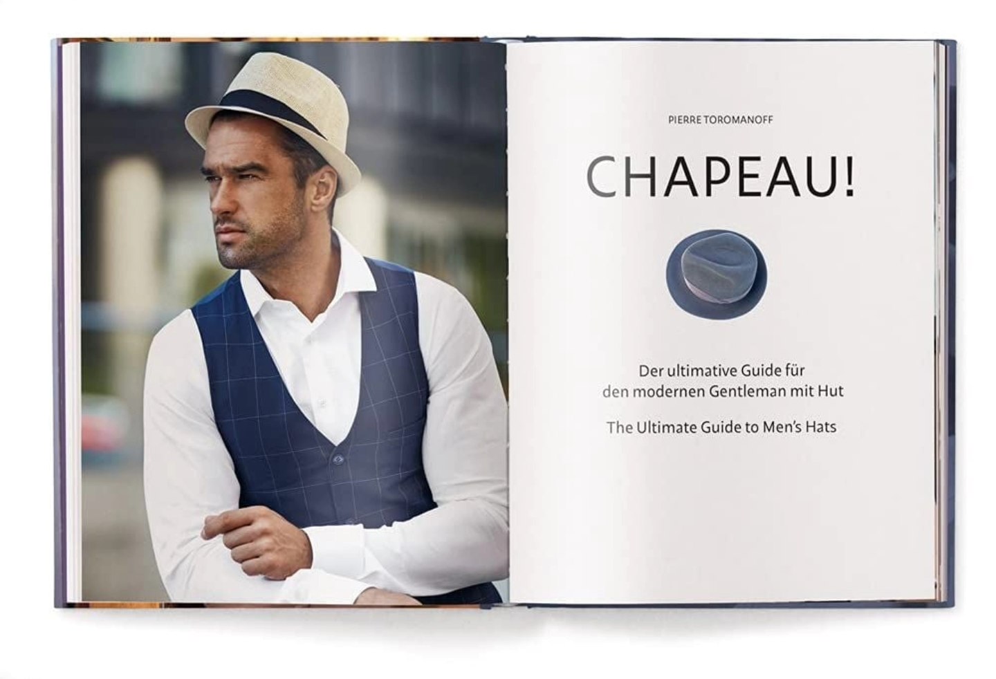 CHAPEAU! The Ultimate Guide to Men’s Hats"